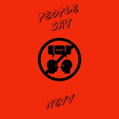 People Say