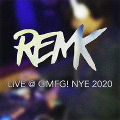 RemK - Live @ OMFG! NYE 2020