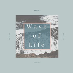 Wave Of Life
