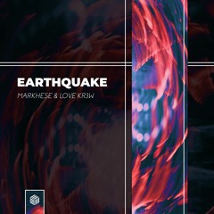Markhese & Love Kr3w - Earthquake