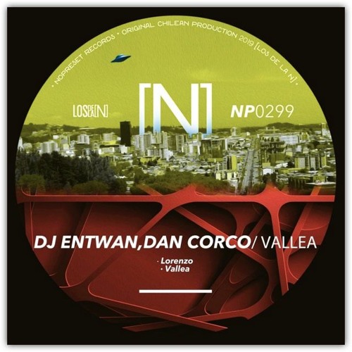 DJ Entwan & Dan Corco - Lorenzo (Orignial Mix) NOPRESET RECORDS