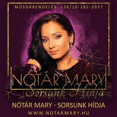 Nótár Mary - Sorsunk hídja (3:13)