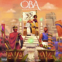 Oba ft. APK & Baka Dabri (Prod. by Konfem)
