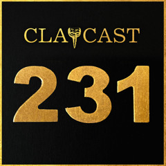 CLAPCAST #231