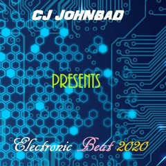 CJ Johnbad - Electronic Beat 2020