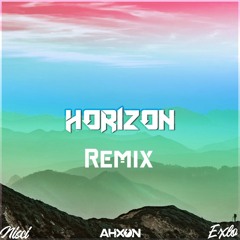 Exlo & Nisci - Horizion (AhXon Remix)