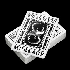 Royal Flush - Murkage