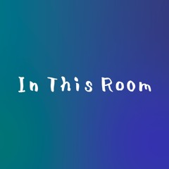 In This Room