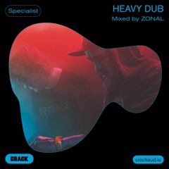 Heavy dub – Mixed by ZONAL