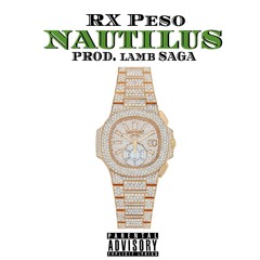 RX Peso - Nautilus (Prod. By Lamb Saga)