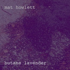 Butane Lavender