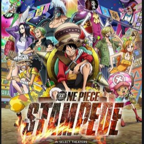 Stream @REGARDER~HD One Piece Stampede [2019] Film Streaming VF Gratuit by  baby | Listen online for free on SoundCloud