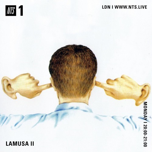 Lamusa II 30/12/19 - NTS Radio