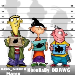 Hot Boy - O Dawg x Hood Baby x ABG Super Mario