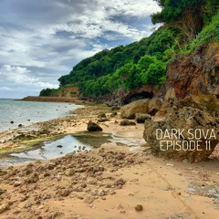 Dark Sova - Episode 11