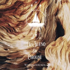 El Sueno De Caroline (Original Mix)