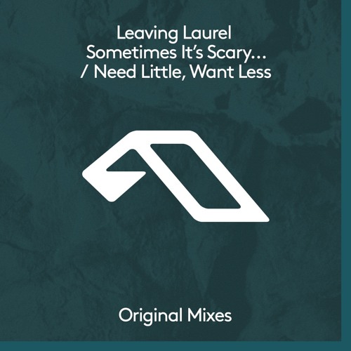 Leaving Laurel - sometimes it’s scary…but it’s still just you and me