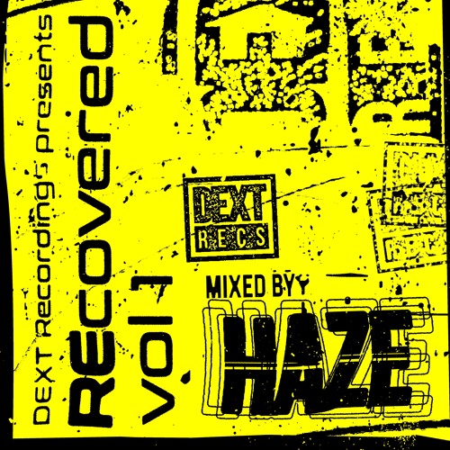 HAZE (DEXT RECS) - RE: COVERED VOLUME 1