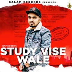 STUDY VISA WALE RAP DOSER PUNJABI RAP 2020