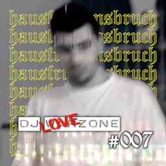 #007: curated by DJ LOVEZONE