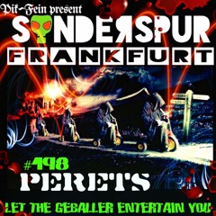 PERETS @ SONDERSPUR | POD. #198 - FRANKFURT | 09.01.2020