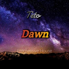 Teto & EmE - Dawn (feat. Daniel Michael)【Progressive House】
