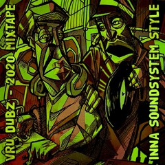 Related tracks: Vru Dubz - Inna Soundsystem Style - Mixtape 2k20