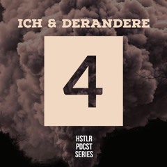 ICH & DERANDERE - HSTLR PDCST #4