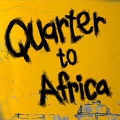 Quarter To Africa - Tahabil Tirbah (David Eldar Remix)