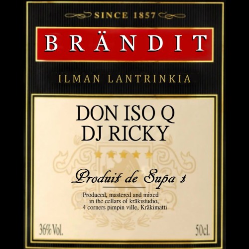 DON ISO Q & DJ RICKY - BRÄNDIT ILMA LANTRINKIA