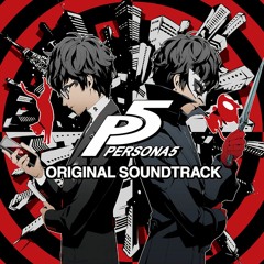 Persona 5 OST 04   Life Will Change