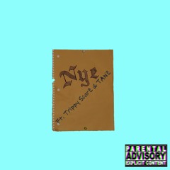 NYE - Letters Ft. Trippy ScarZ, TANZ