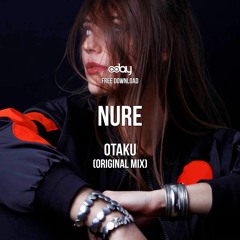 Nure - OTAKU (Original Mix) [Grrreat Recordings]