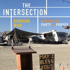 Party Meets Prayer At Burning Man (excerpt)