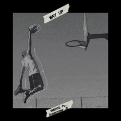 Way Up ft. Superstar Jb