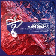 SMD241 Rodskeez, Mars Monero - Ghost Limb [Suffused Music]