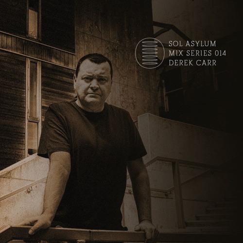 Sol Asylum Mix series- 014 by Derek Carr