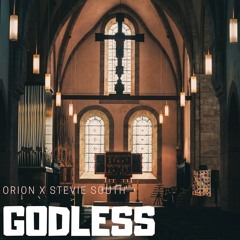 Godless - Orion x Stevie South