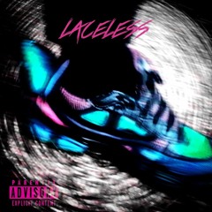 Laceless (feat. TFemi)