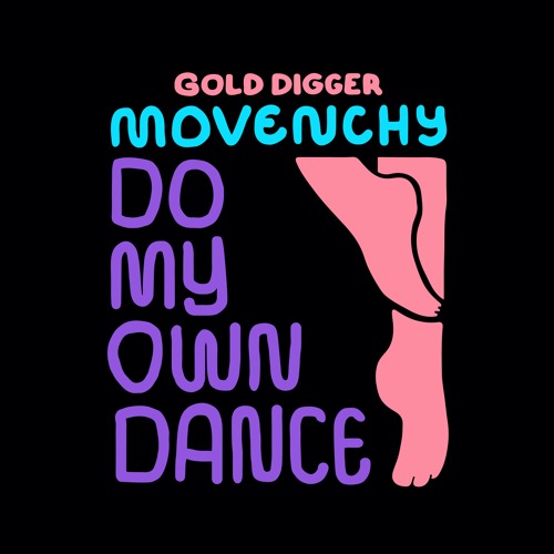 Movenchy - Work It Out [Gold Digger]