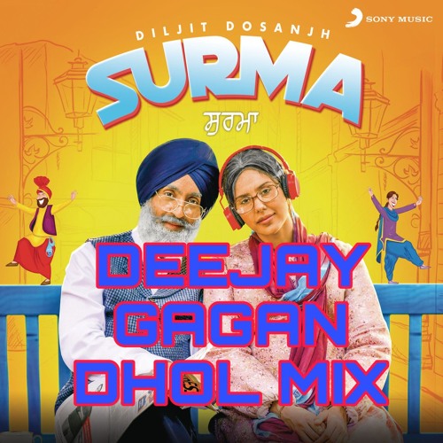 Surma Dhol Mix - Diljit Dosanjh