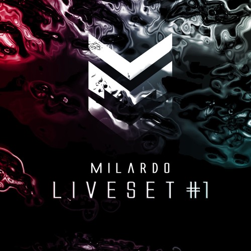 Milardo - Live Set #1