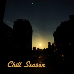 Chill Season #1