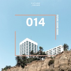 Future Sound Radio / 014