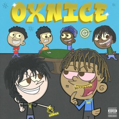 OXNICE - (Matt Ox, $quidnice, Ox Flacko, Ox Desh, Smaccnice & Zues Ox)