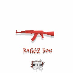 Raggz300 - Hood Demeanor