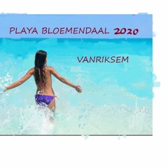 PLAYA BLOEMENDAAL 2020  - VANRIKSEM