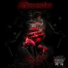 Raggz300 - Remember