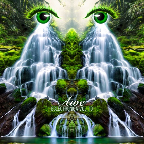 Eclectronica Vol. 10 - Awe