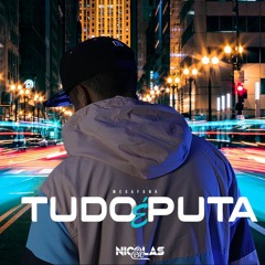 MEGA É TUDO PUTA JANEIRO 2020 ( Dj Nicolas SC) CVNHT